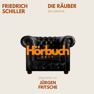Die Räuber. Ein Drama. als Hörbuch