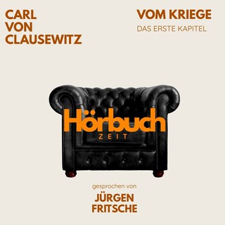 Vom Kriege. Das erste Kapitel. als Hörbuch