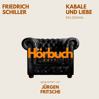 Kabale und Liebe. Ein Drama. als Hörbuch