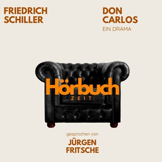 Don Carlos. Ein Drama. als Hörbuch
