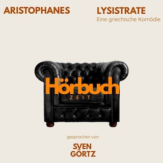 Lysistrate. Eine griechische Komödie. als Hörbuch