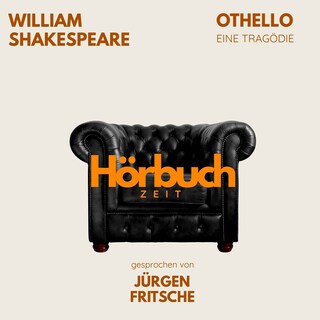 Othello. Eine Tragödie. als Hörbuch