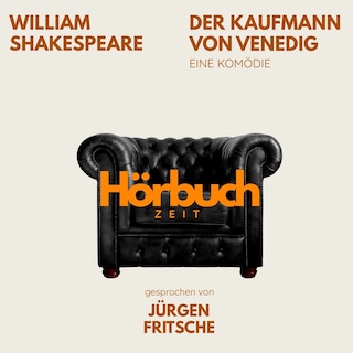 Der Kaufmann von Venedig. Eine Komödie. als Hörbuch