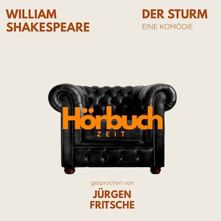 Der Sturm. Eine Komödie. als Hörbuch