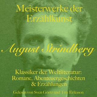 August Strindberg: Meisterwerke der Erzählkunst als Hörbuch
