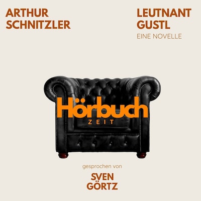 Leutnant Gustl. Eine Novelle.