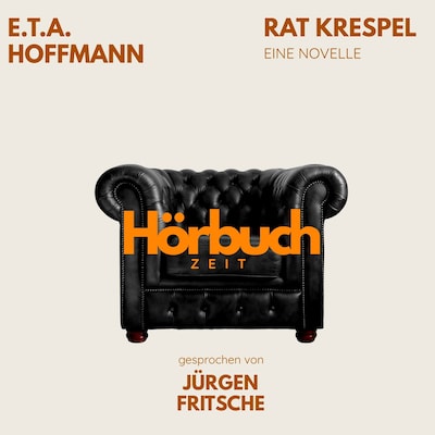 Rat Krespel. Eine Novelle.