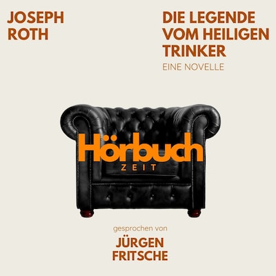Die Legende vom heiligen Trinker. Eine Novelle.