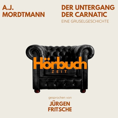 Der Untergang der Carnatic. Eine Gruselgeschichte.