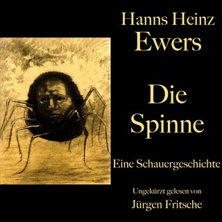 Hanns Heinz Ewers: Die Spinne als Hörbuch