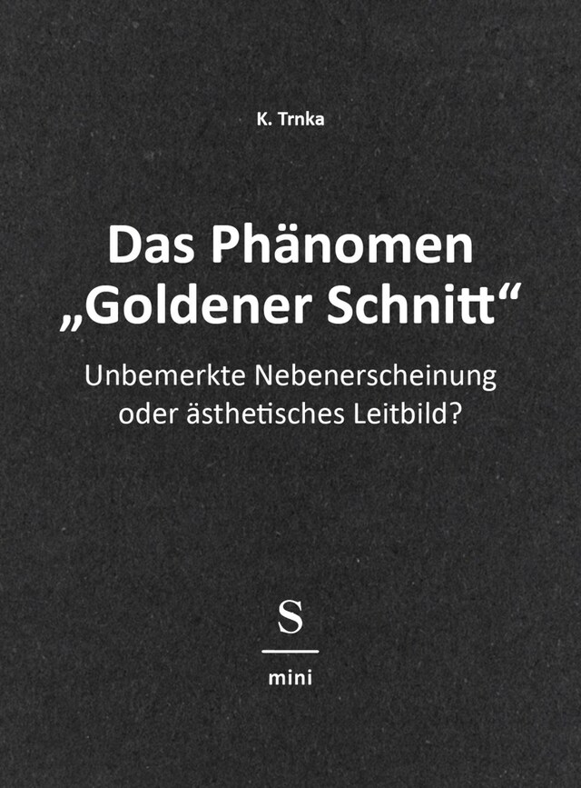 Buchcover für Das Phänomen "Goldener Schnitt"