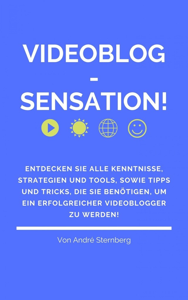 Kirjankansi teokselle Videoblog-Sensation!