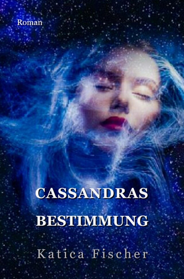 Couverture de livre pour Cassandras Bestimmung