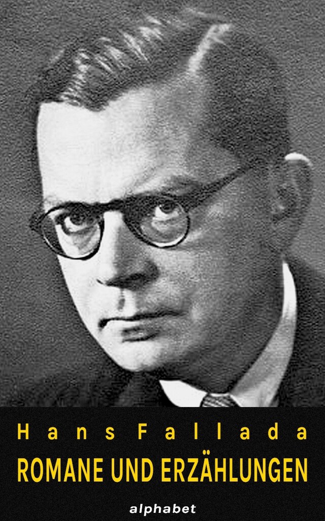 Bokomslag för Hans Fallada - Romane und Erzählungen (36 Werke)