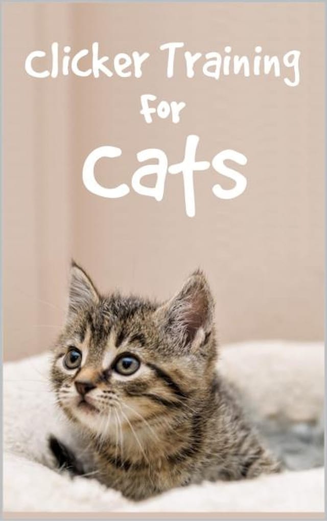 Couverture de livre pour Clicker Training For Cats