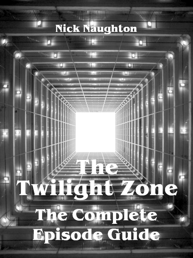 Bogomslag for The Twilight Zone - The Complete Episode Guide