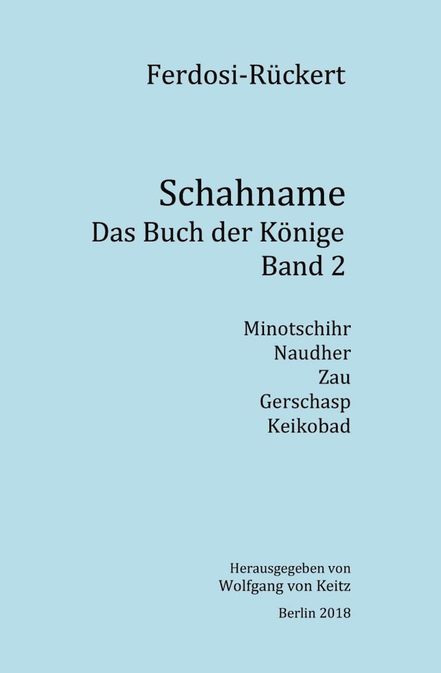 Book cover for Schahname - Das Buch der Könige, Band 2