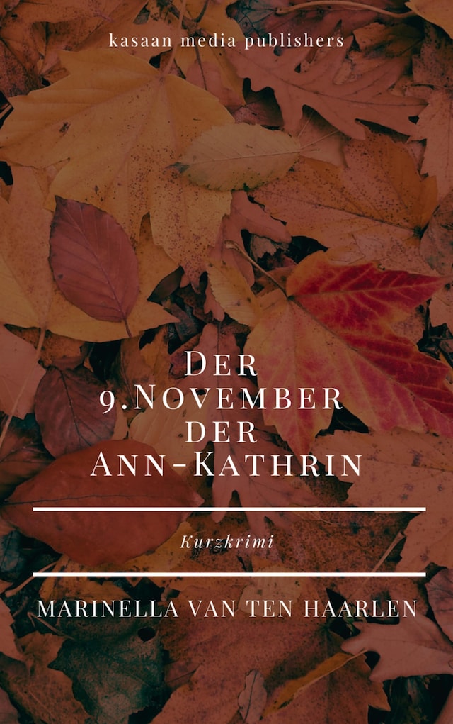 Okładka książki dla Der 9. November der Ann-Kathrin