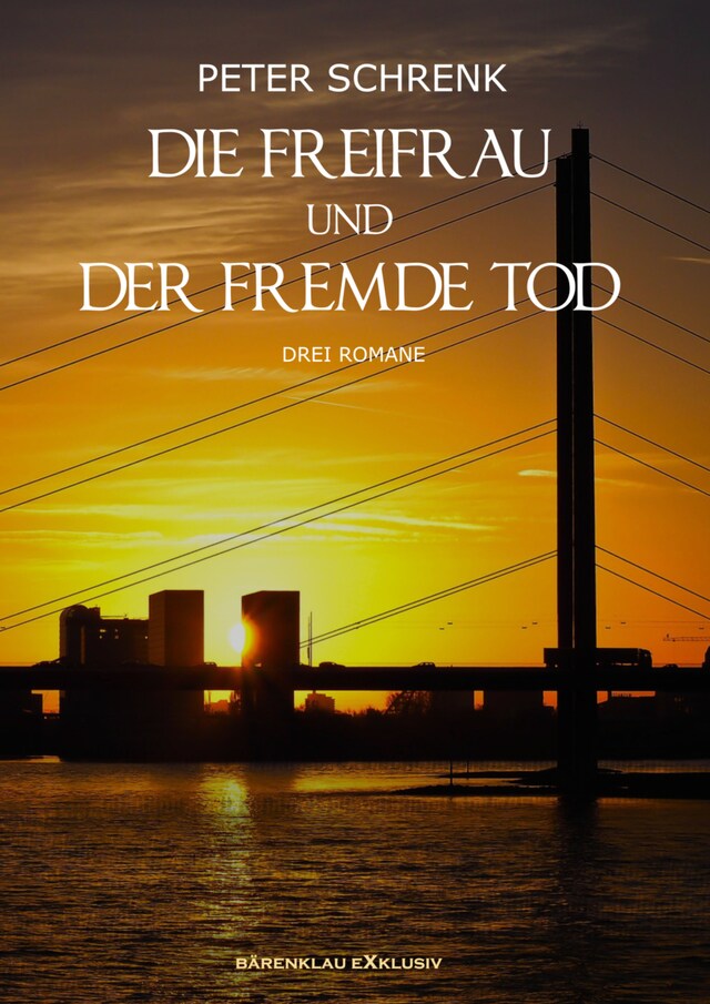 Okładka książki dla Die Freifrau und der fremde Tod – Drei Romane