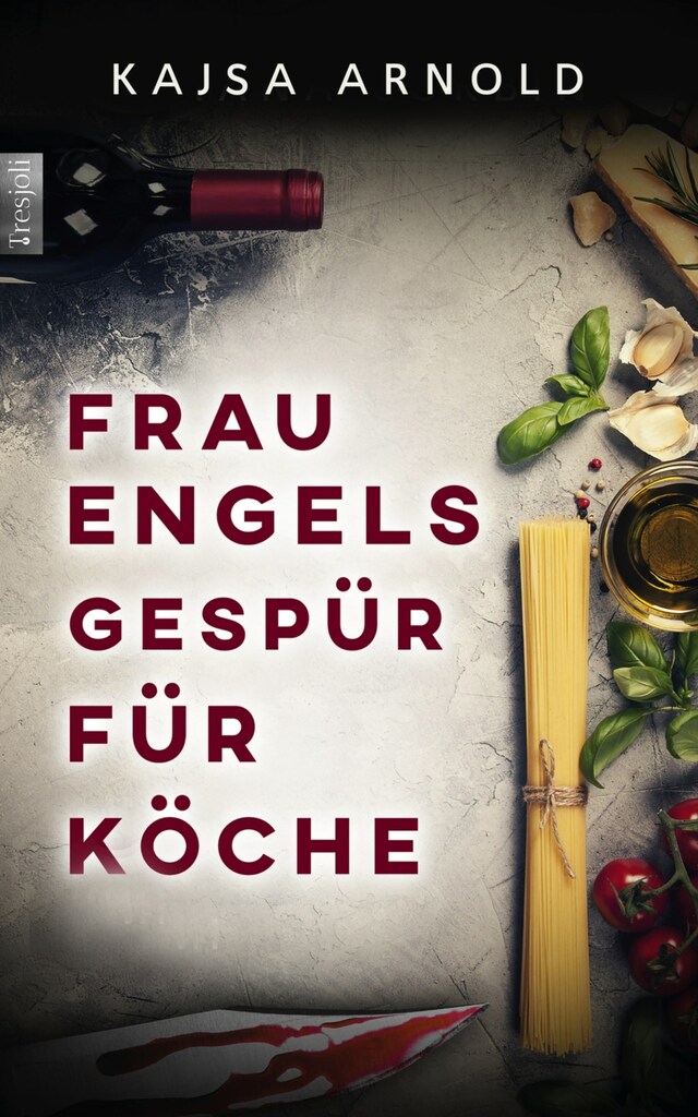 Book cover for Frau Engels Gespür für Köche