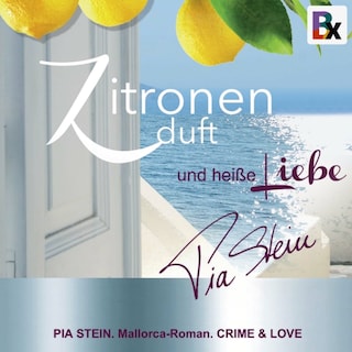 Zitronenduft und heiße Liebe als Hörbuch