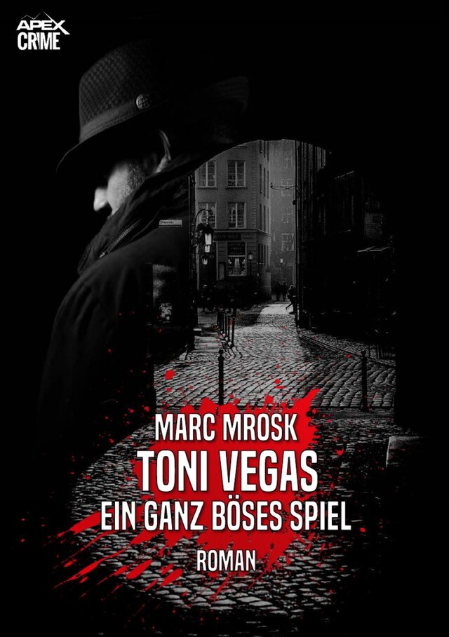 Couverture de livre pour TONI VEGAS - EIN GANZ BÖSES SPIEL