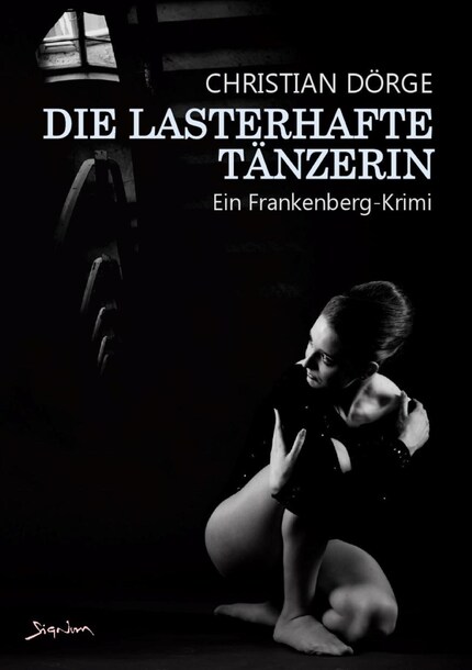 DIE LASTERHAFTE TÄNZERIN bookCoverFor
