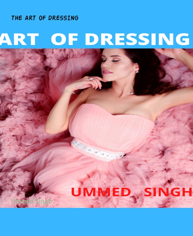 Book cover for THE ART OF DRESSING