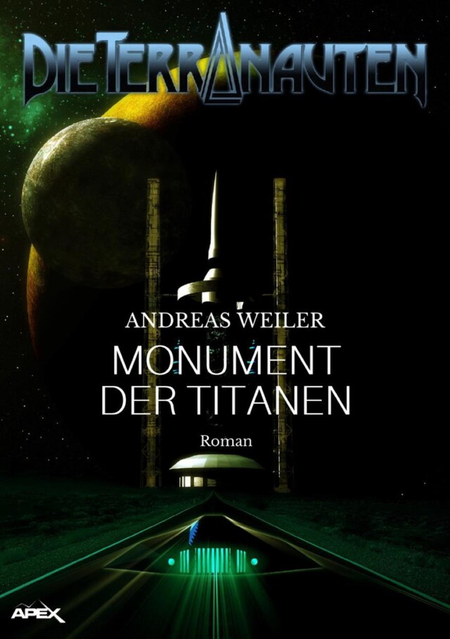 Book cover for DIE TERRANAUTEN: MONUMENT DER TITANEN
