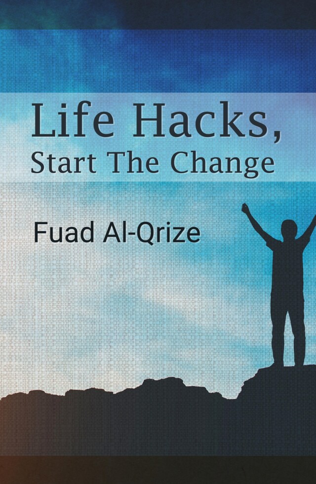 Buchcover für Life Hacks, Start The Change