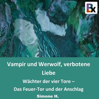 Vampir und Werwolf, verbotene Liebe als Hörbuch