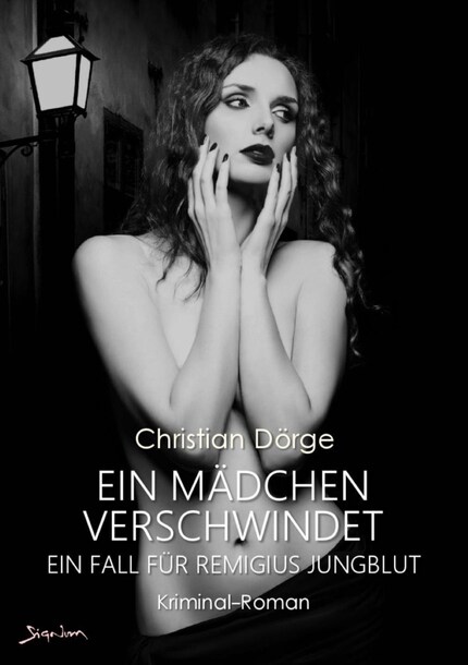 EIN MÄDCHEN VERSCHWINDET - EIN FALL FÜR REMIGIUS JUNGBLUT bookCoverFor
