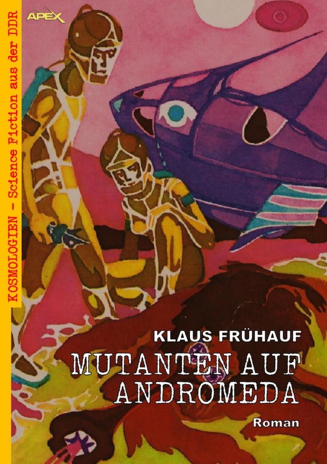 Couverture de livre pour MUTANTEN AUF ANDROMEDA