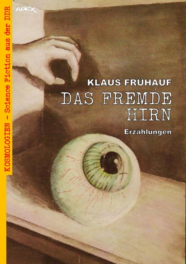 Buchcover für DAS FREMDE HIRN