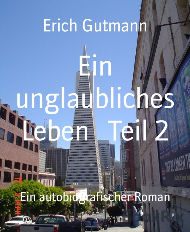 Book cover for Ein unglaubliches Leben   Teil 2