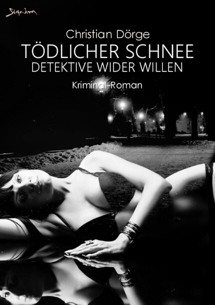TÖDLICHER SCHNEE - DETEKTIVE WIDER WILLEN bookCoverFor