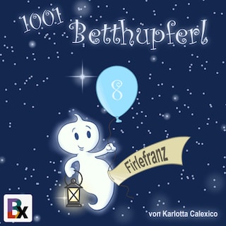 1001 Betthupferl als Hörbuch