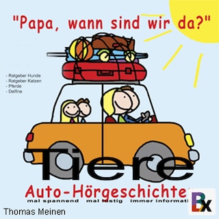 Tiere - Hörgeschichten für entspanntes Reisen als Hörbuch