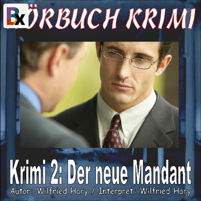 Buchcover für Hörbuch Krimi 002: Der neue Mandant