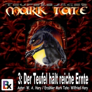 Hörbuch Mark Tate 003: Der Teufel hält reiche Ernte als Hörbuch