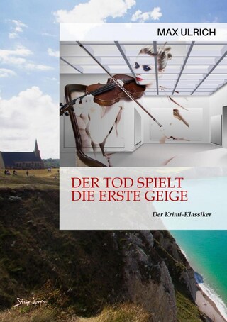 DER TOD SPIELT DIE ERSTE GEIGE bookCoverFor