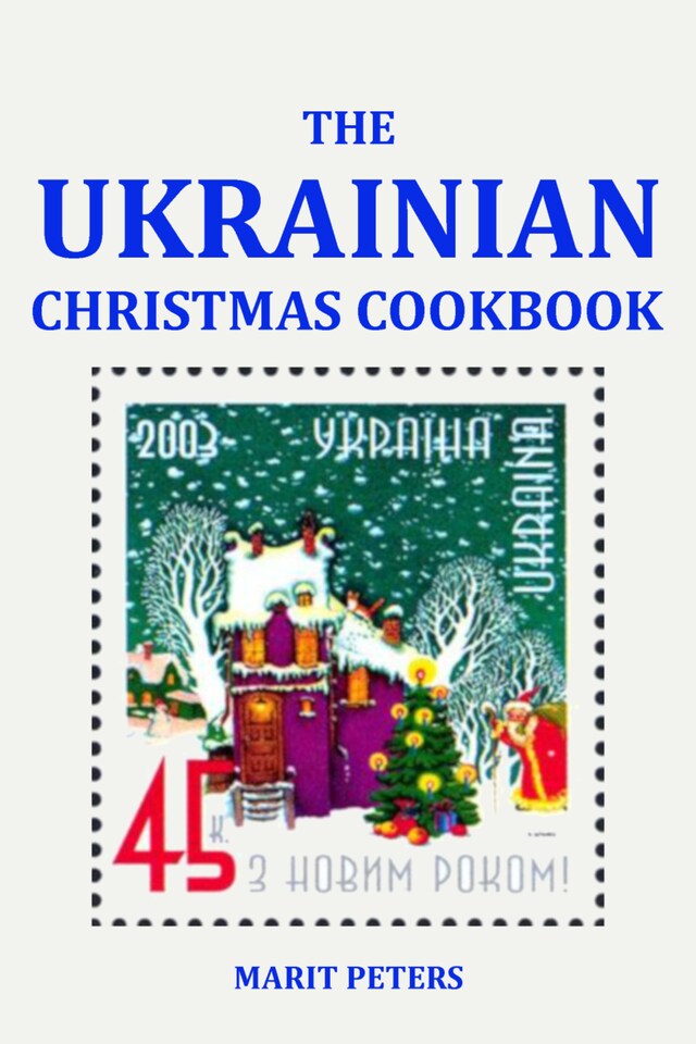 Kirjankansi teokselle The Ukrainian Christmas Cookbook