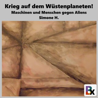 Krieg auf dem Wüstenplaneten! als Hörbuch