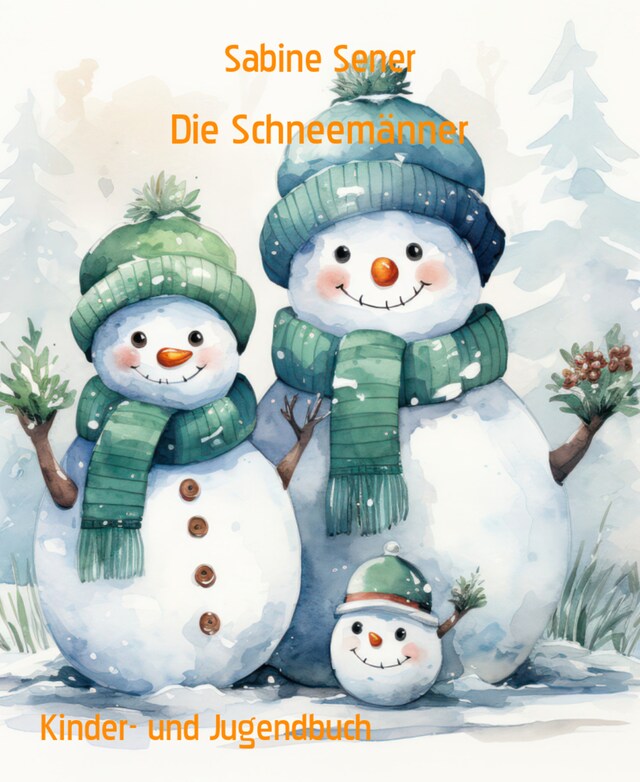 Bogomslag for Die Schneemänner