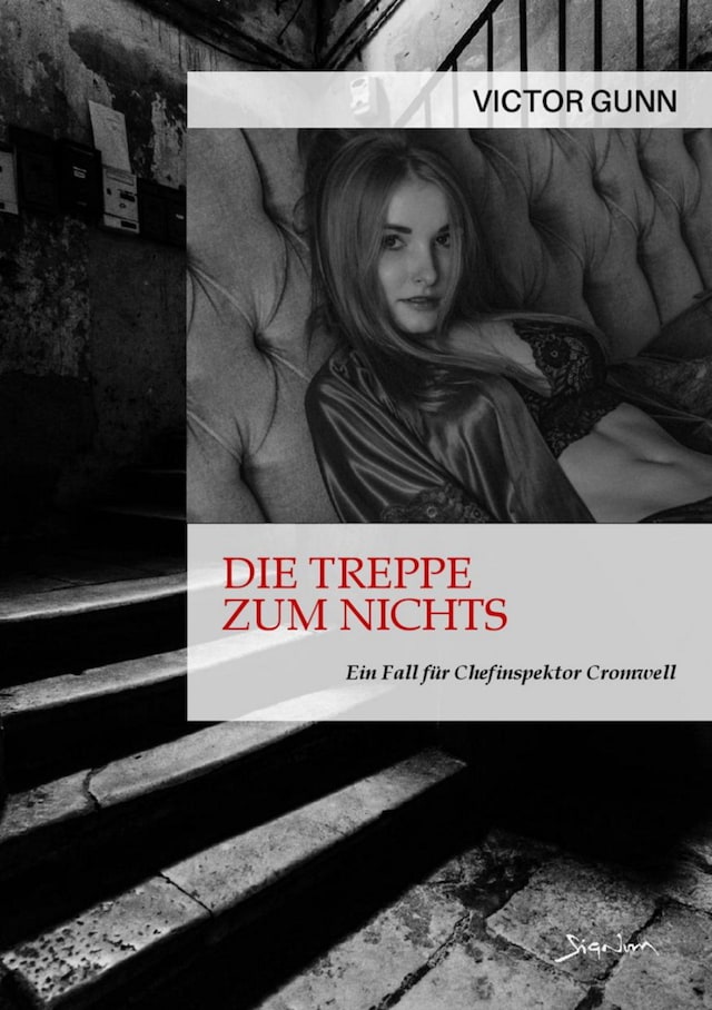 Okładka książki dla DIE TREPPE ZUM NICHTS - EIN FALL FÜR CHEFINSPEKTOR CROMWELL