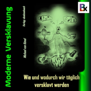 Moderne Versklavung als Hörbuch