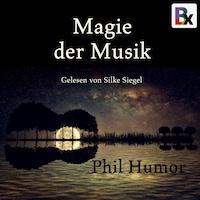 Magie der Musik