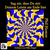 Sag nie, dass Du mit Deinem Latein am Ende bist