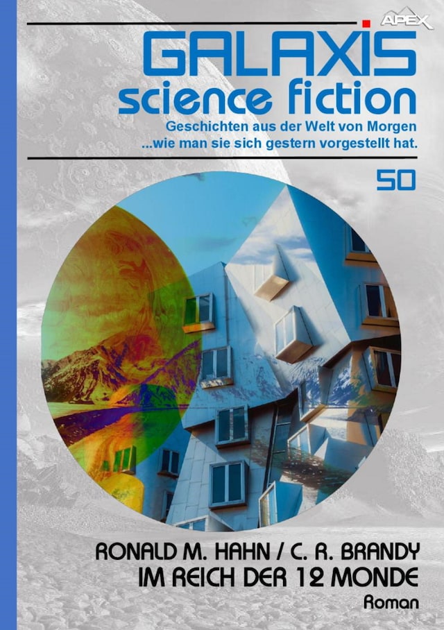 Okładka książki dla GALAXIS SCIENCE FICTION, Band 50: IM REICH DER 12 MONDE