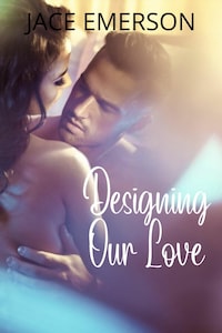 Designing Our Love